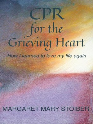 cover image of CPR for the Grieving Heart